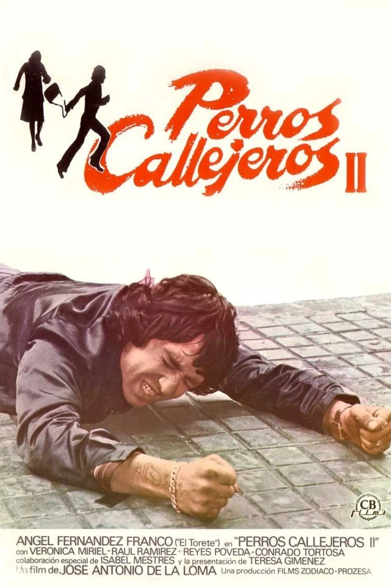 Perros callejeros II Poster