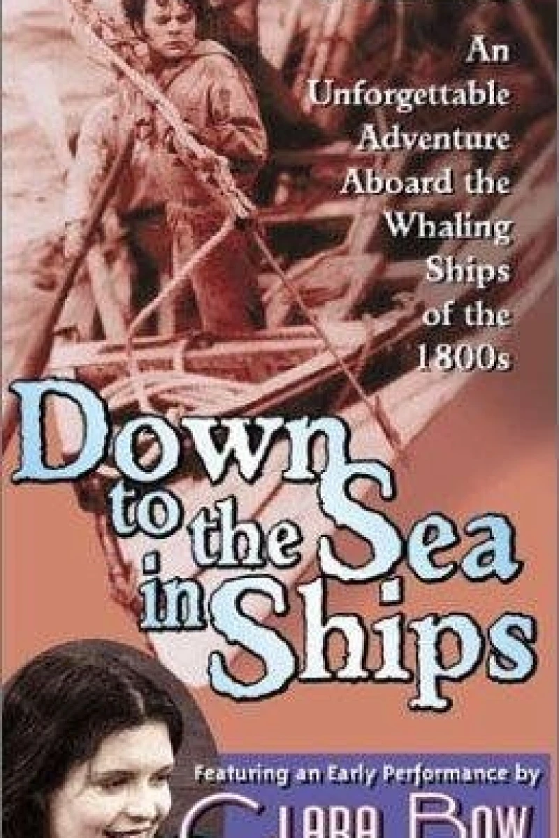 Down to the Sea in Ships Poster