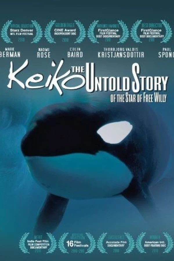 Keiko the Untold Story of the Star of Free Willy Poster