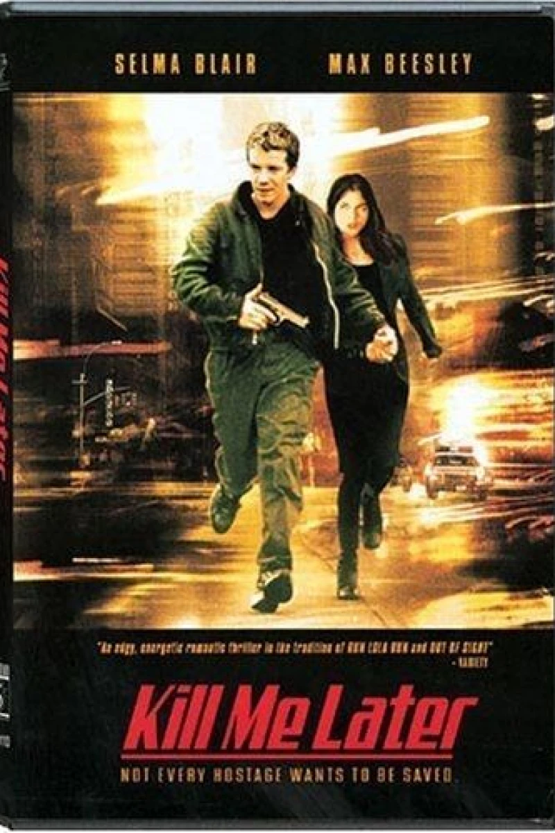 Kill Me Later Poster