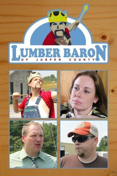 Lumber Baron of Jasper County