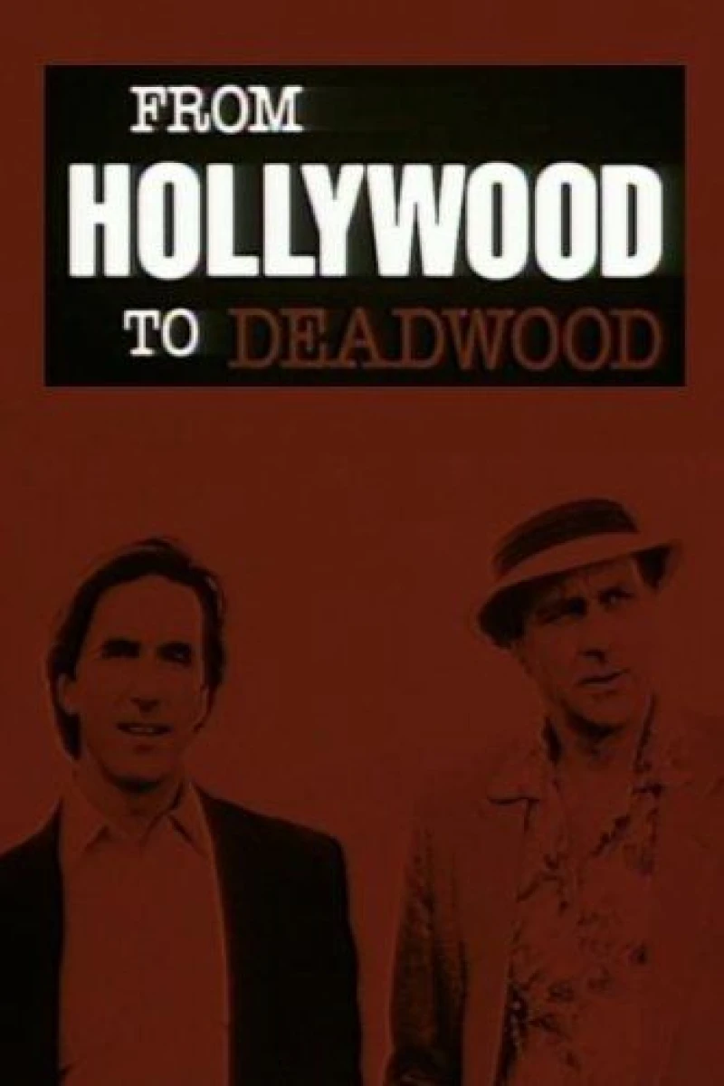 From Hollywood to Deadwood Poster