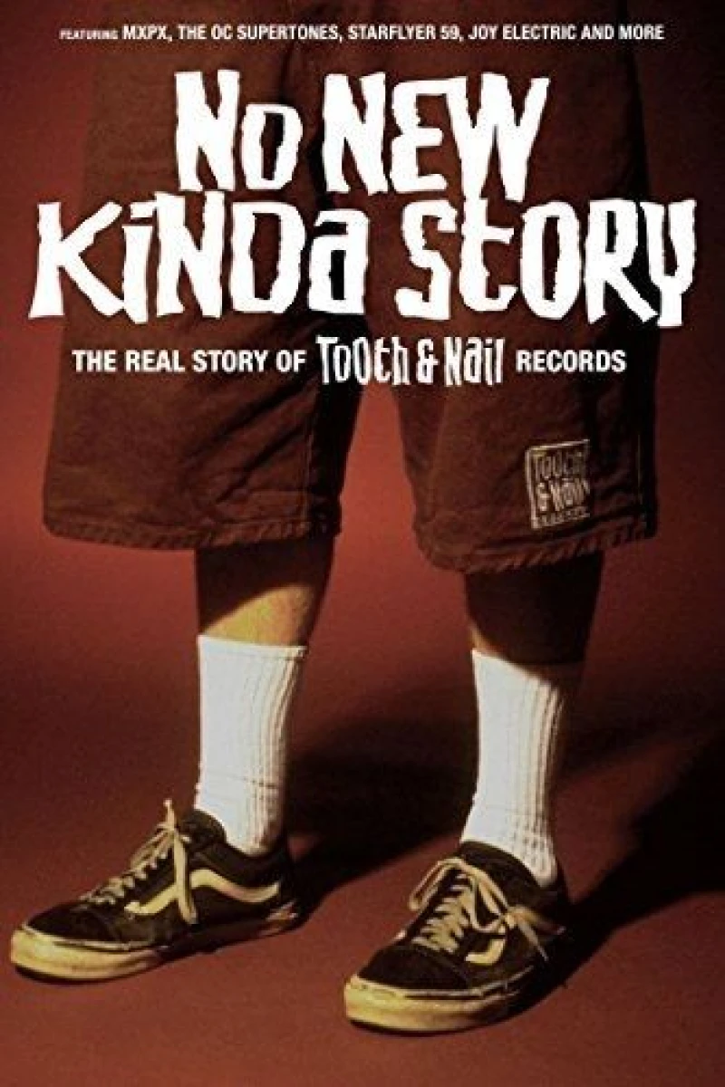 No New Kinda Story: The Real Story of Tooth Nail Records Poster
