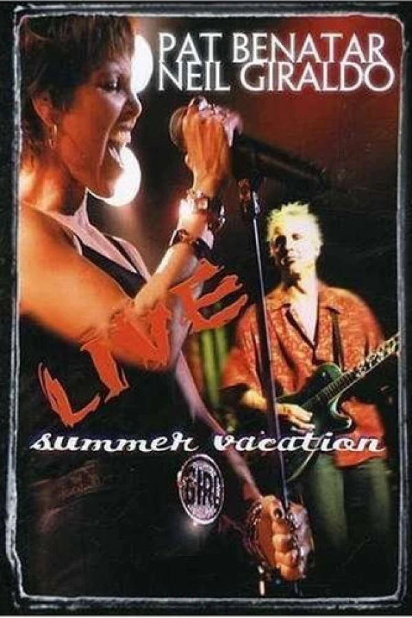 Pat Benatar Live - The Summer Vacation Tour Poster