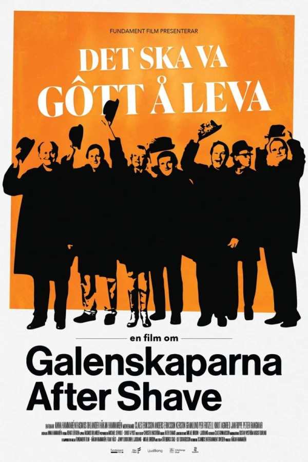 Det ska va gôtt å leva - En film om Galenskaparna After Shave Poster