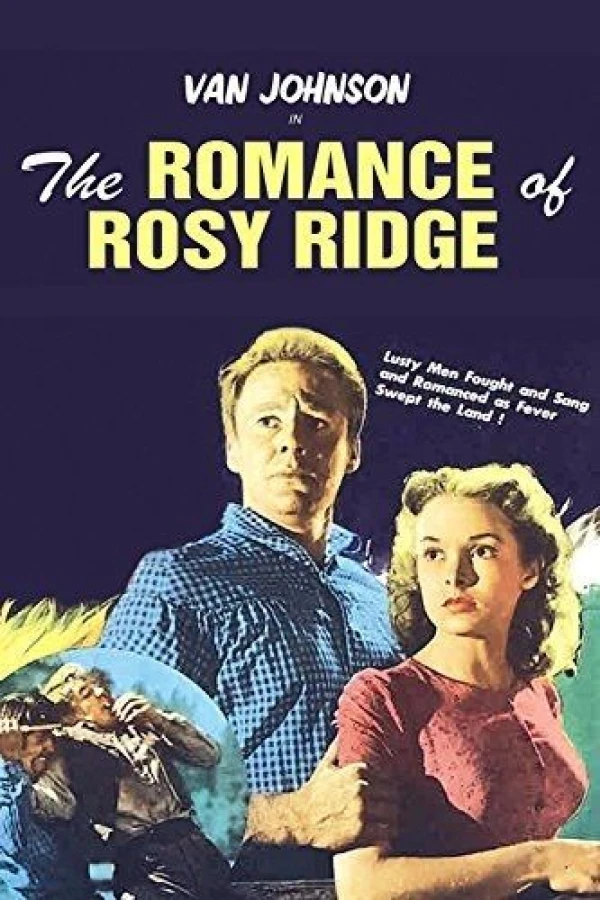 The Romance of Rosy Ridge Poster