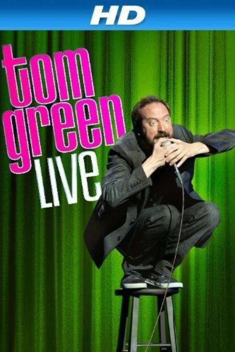 Tom Green: Live Poster