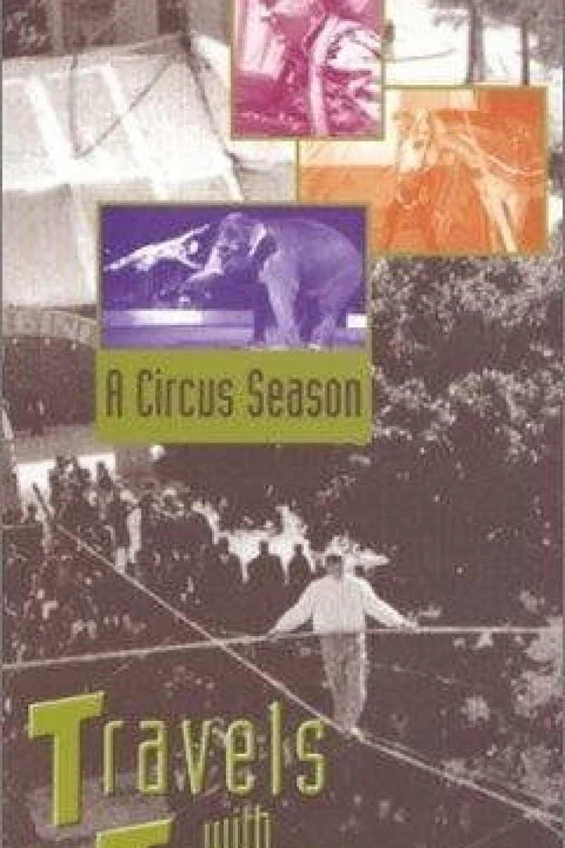 A Circus Season: Travels with Tarzan Poster