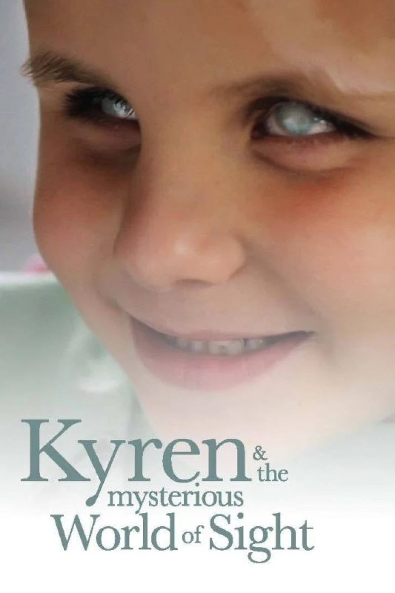 Kyren and the Mysterious World of Sight Poster