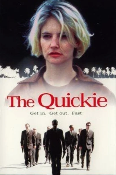 The Quickie