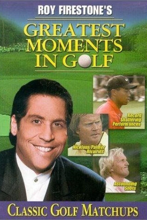 Roy Firestone's Greatest Moments in Golf Poster