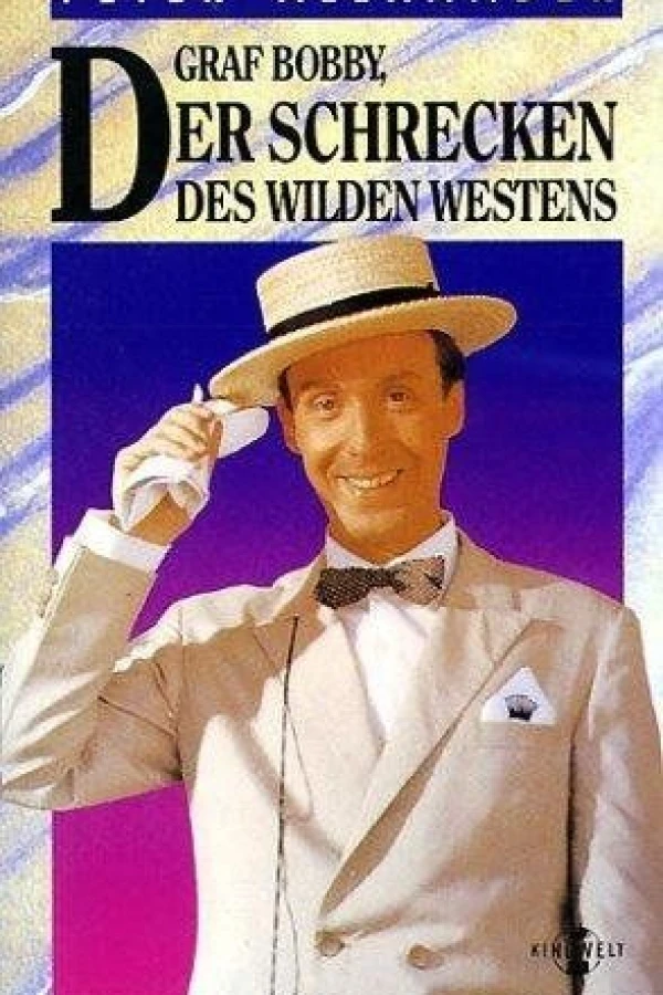 Graf Bobby, der Schrecken des wilden Westens Poster