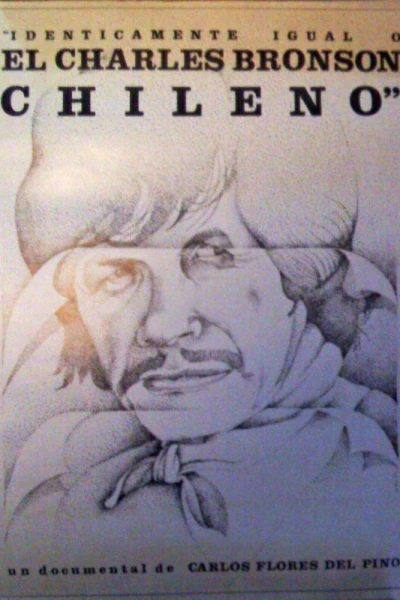 El Charles Bronson chileno: o idénticamente igual