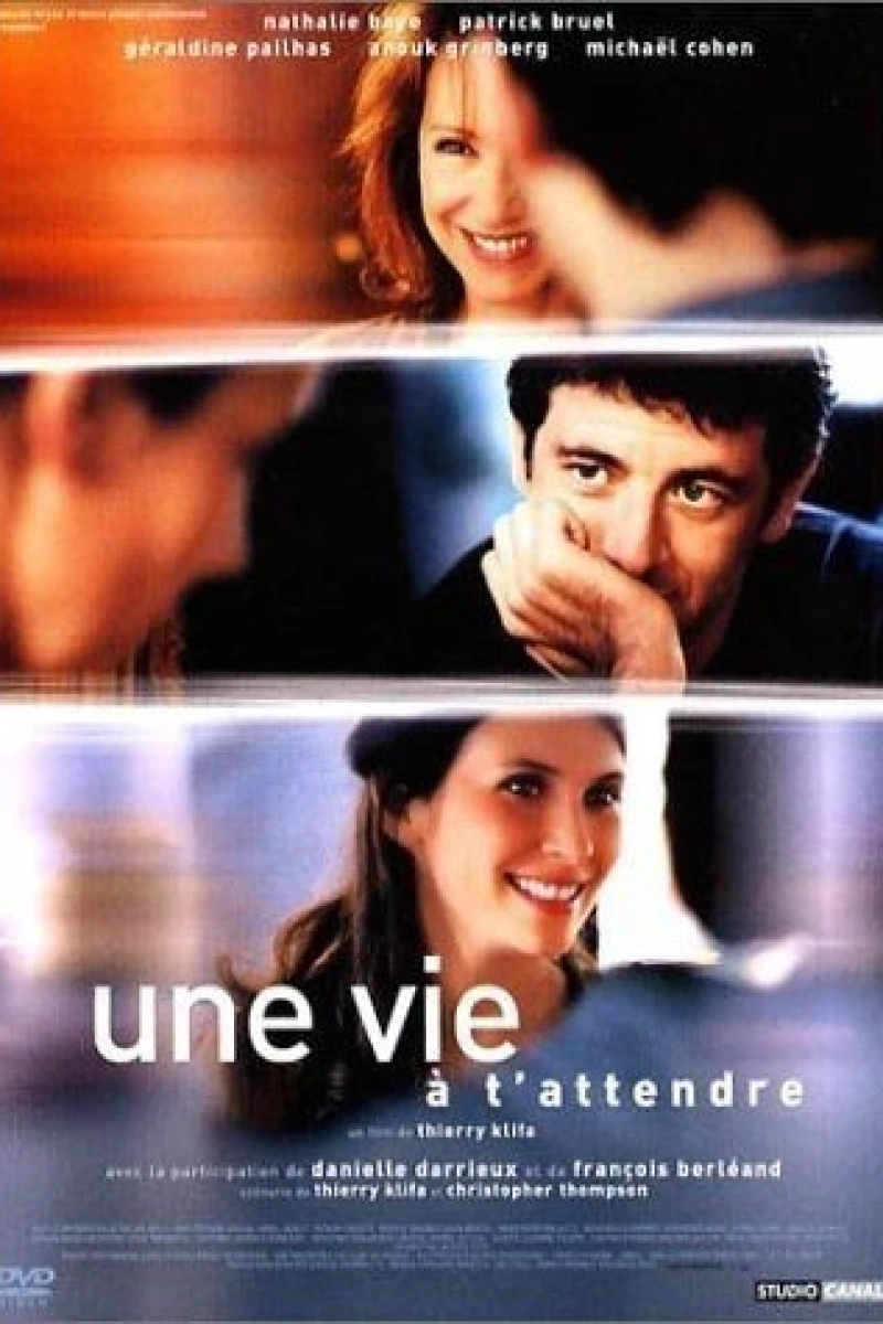 Une vie à t'attendre Poster