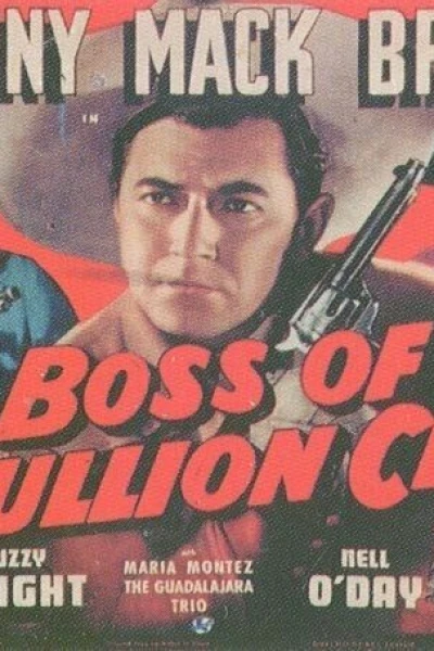 Boss of Bullion City