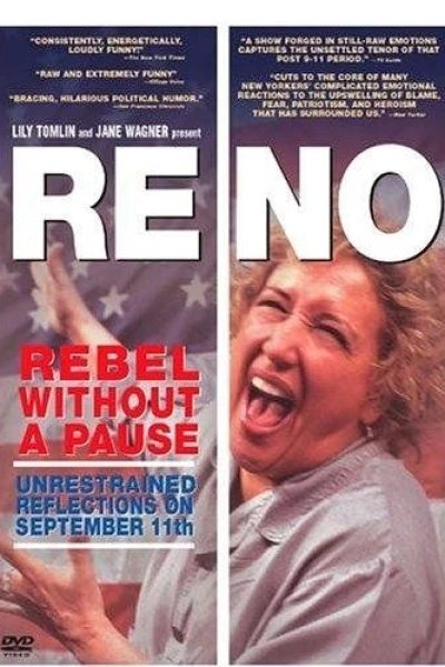 Reno: Rebel Without a Pause