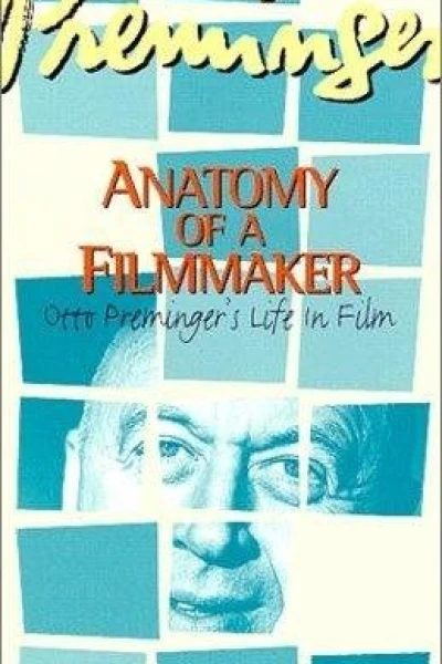 Preminger: Anatomy of a Filmmaker