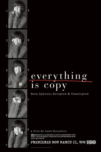 Everything is Copy - Nora Ephron: Scripted Unscripted