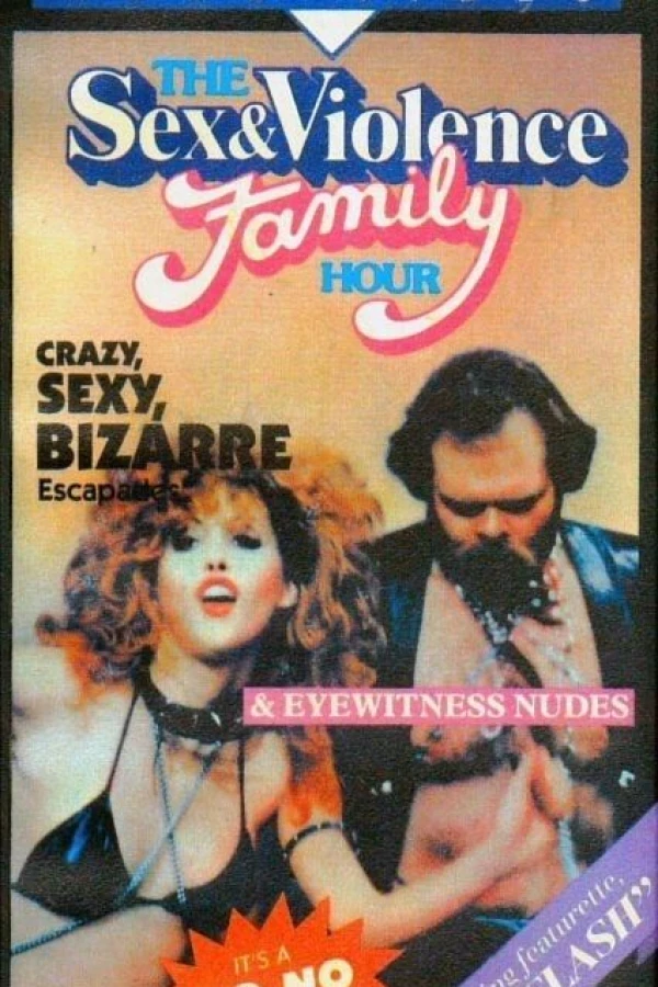 The Sex and Violence Family Hour Poster