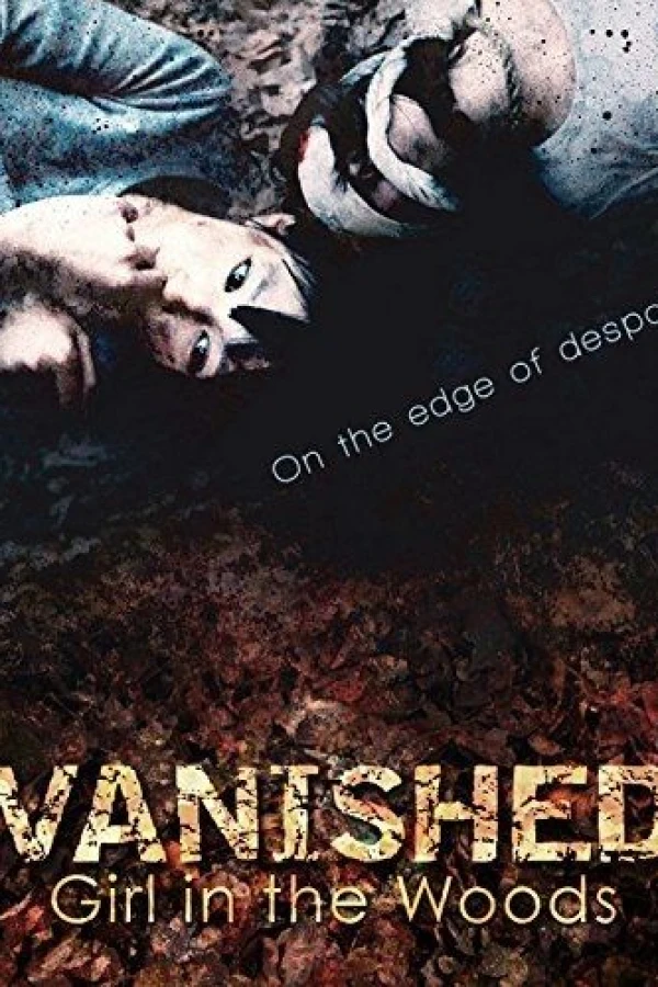 Vanished: Girl in the Woods Poster