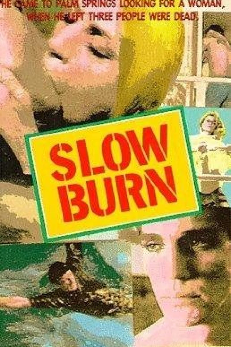 Slow Burn Poster