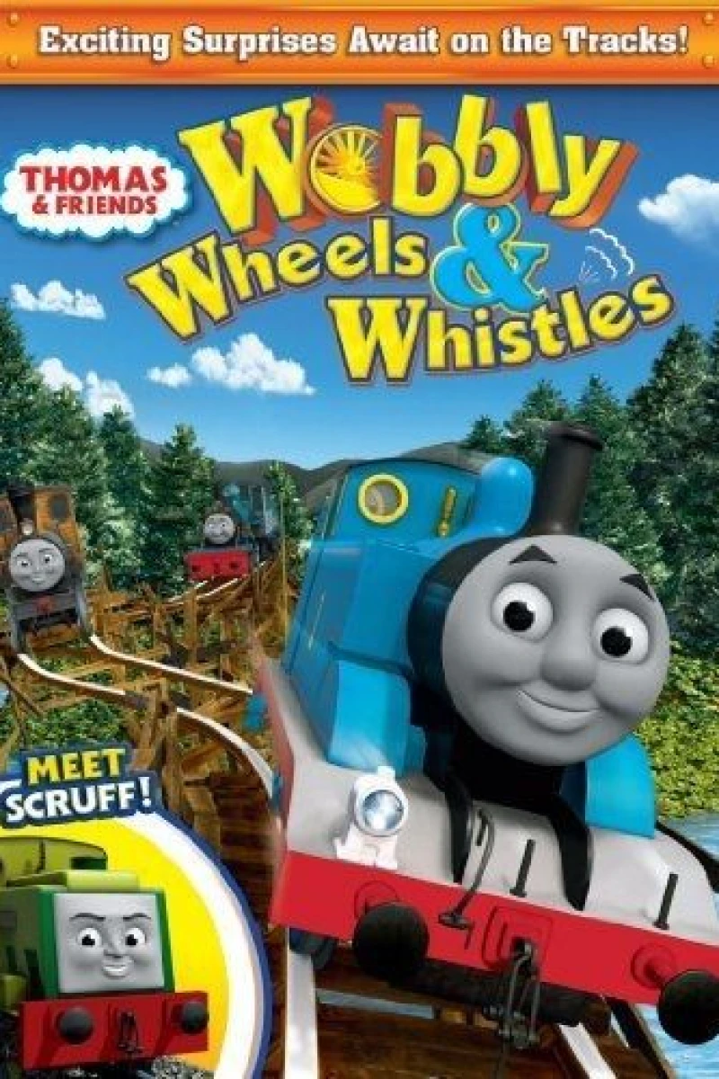 Thomas Friends: Wobbly Wheels Whistles Poster