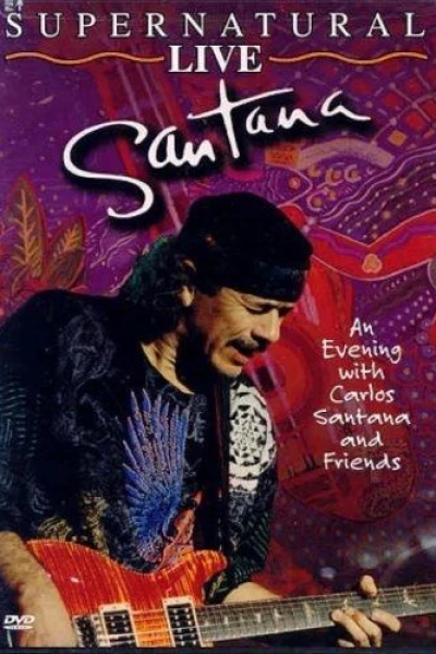 A Supernatural Evening with Carlos Santana