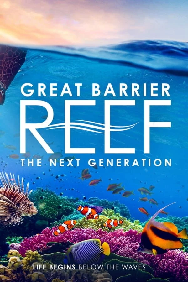 Great Barrier Reef: The Next Generation Poster