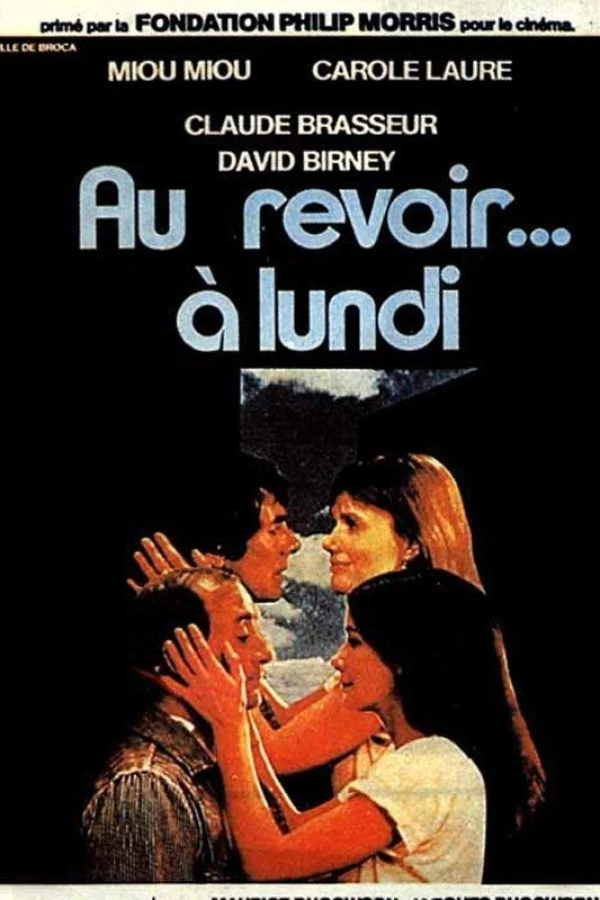 Au revoir à lundi Poster