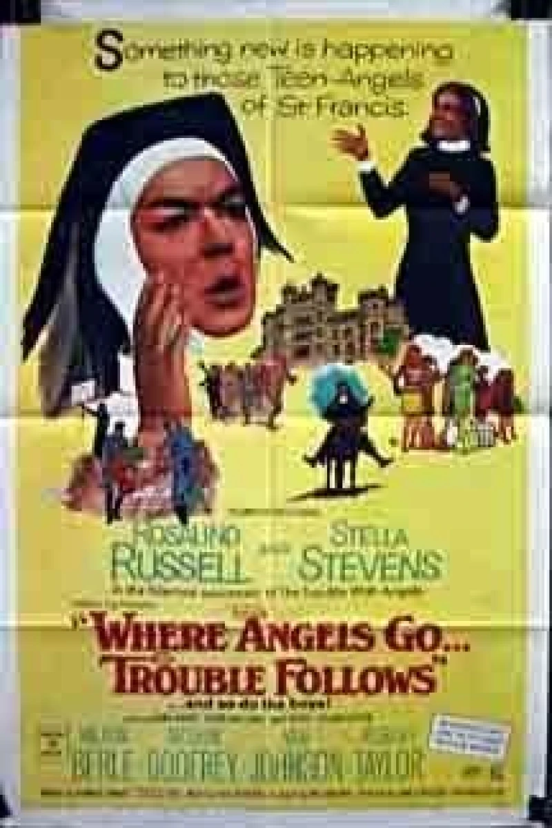 Where Angels Go Trouble Follows! Poster