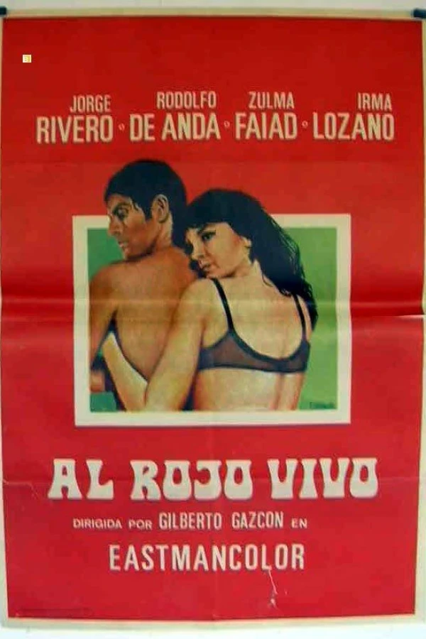 Al rojo vivo Poster