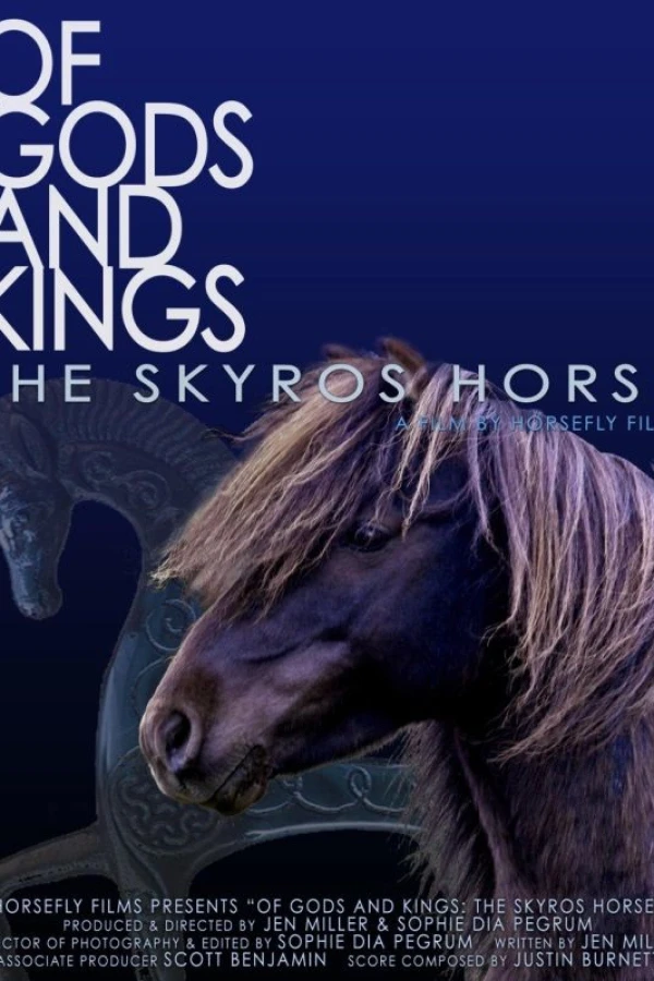 Of Gods and Kings: The Skyros Horse Poster