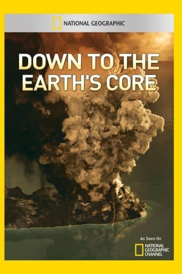 Down to the Earth's Core Poster