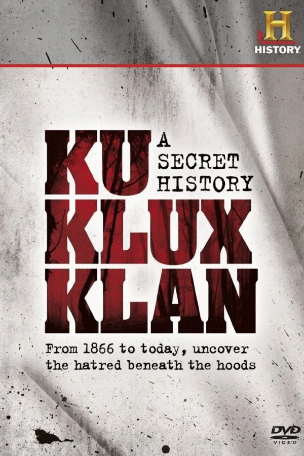 The Ku Klux Klan: A Secret History Poster