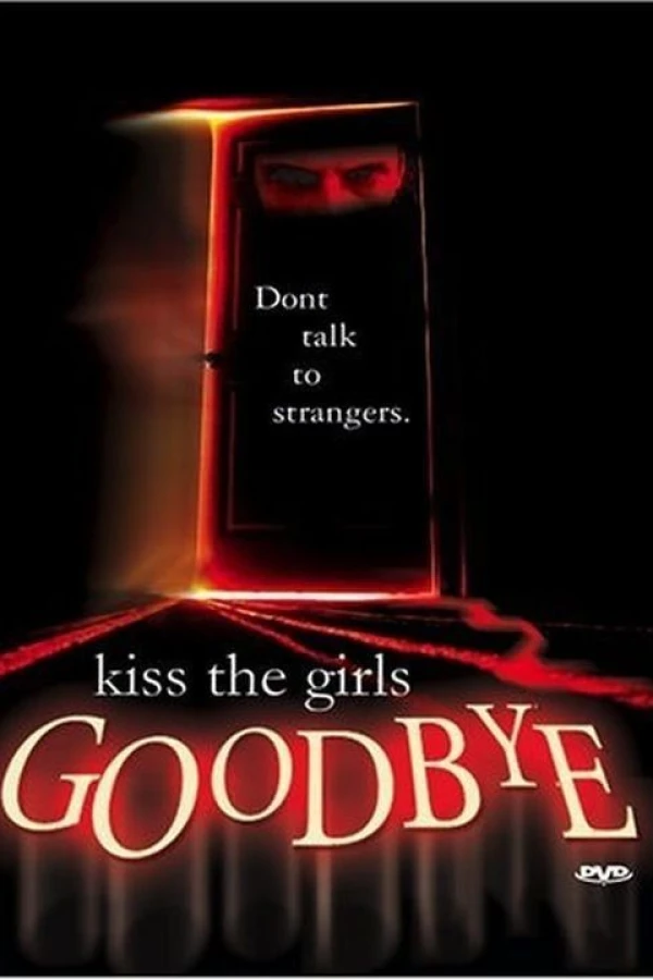 Kiss the Girls Goodbye Poster