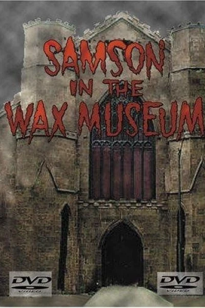 Samson in the Wax Museum