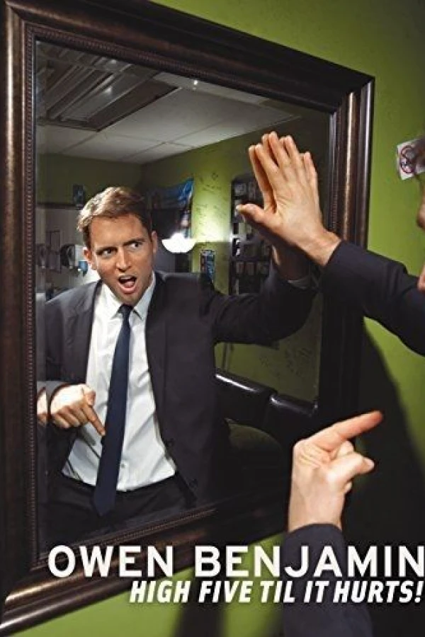 Owen Benjamin: High Five Til It Hurts Poster