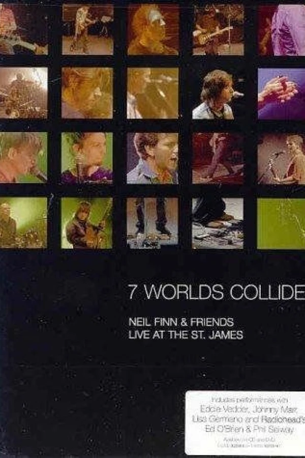 Seven Worlds Collide: Neil Finn Friends Live at the St. James Poster