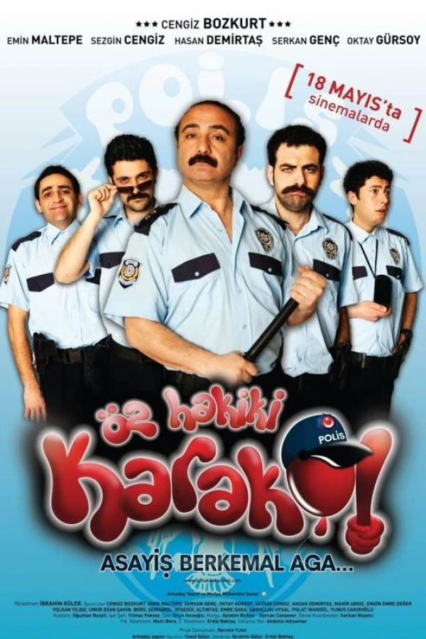 Öz Hakiki Karakol: Asayis Berkemal Aga... Poster