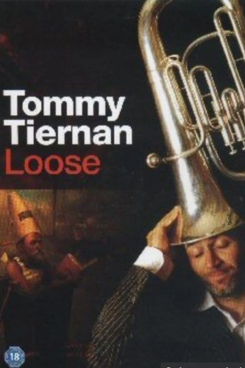 Tommy Tiernan: Loose Poster