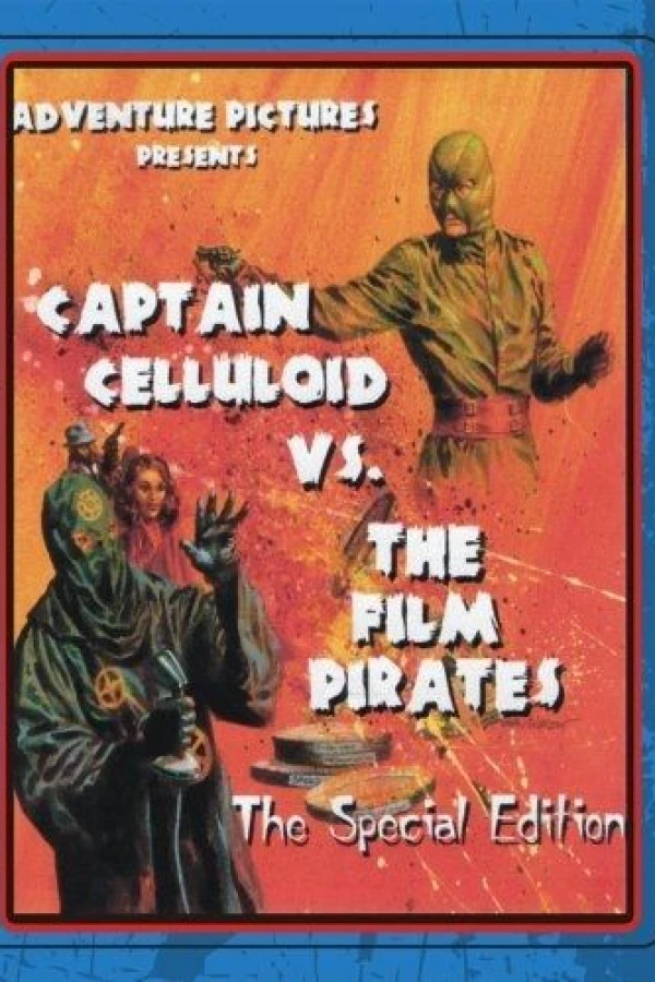 Captain Celluloid vs. the Film Pirates Poster