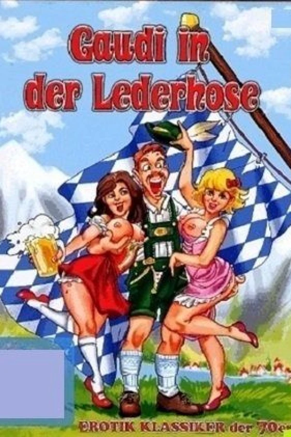 Gaudi in der Lederhose Poster