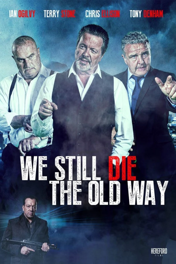 We Still Die the Old Way Poster