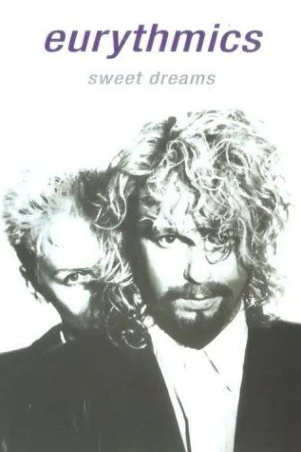 Eurythmics: Sweet Dreams (The Video Album) Poster