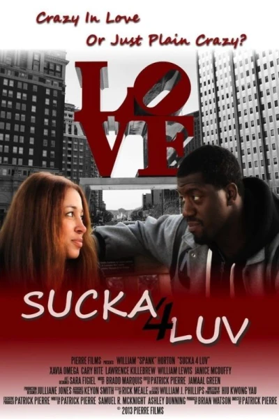 Sucka 4 Luv