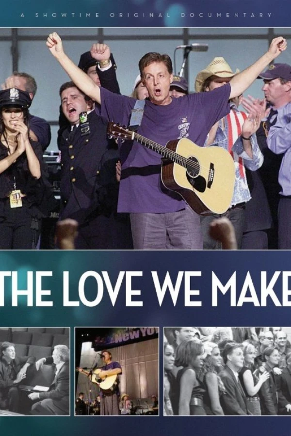 The Love We Make Poster