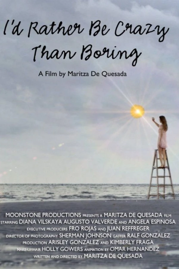 I'd Rather Be Crazy Than Boring Poster