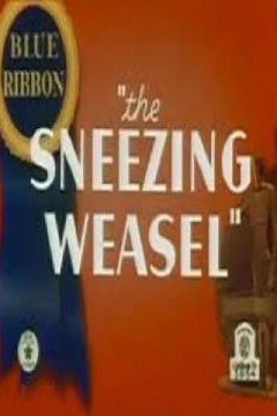 The Sneezing Weasel