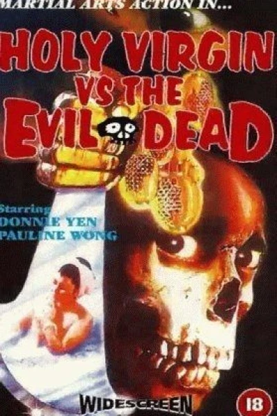 The Holy Virgin Vs The Evil Dead