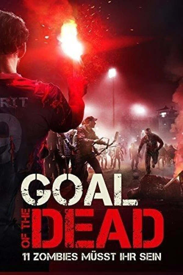 Goal of the dead - First Half Poster